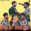 About Faad Denge Song